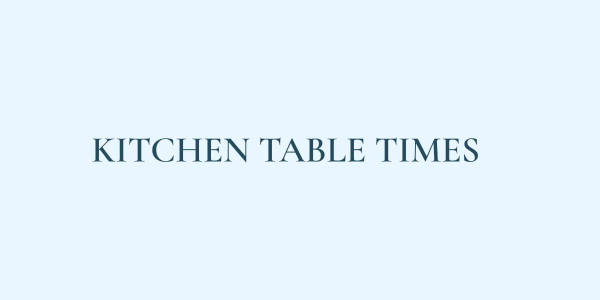 Home - Kitchen Table Times